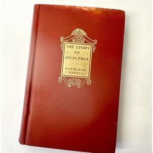 The story of Julia page by Kathleen‎ Norris 1915 hardback book